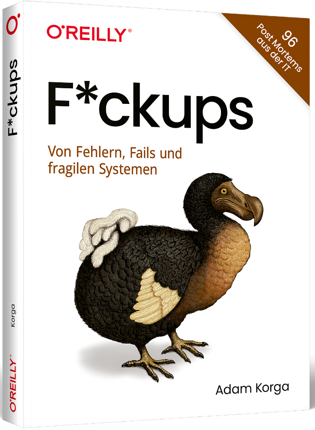 F*ckups: Von Fehlern, Fails und fragilen Systemen 3D Cover